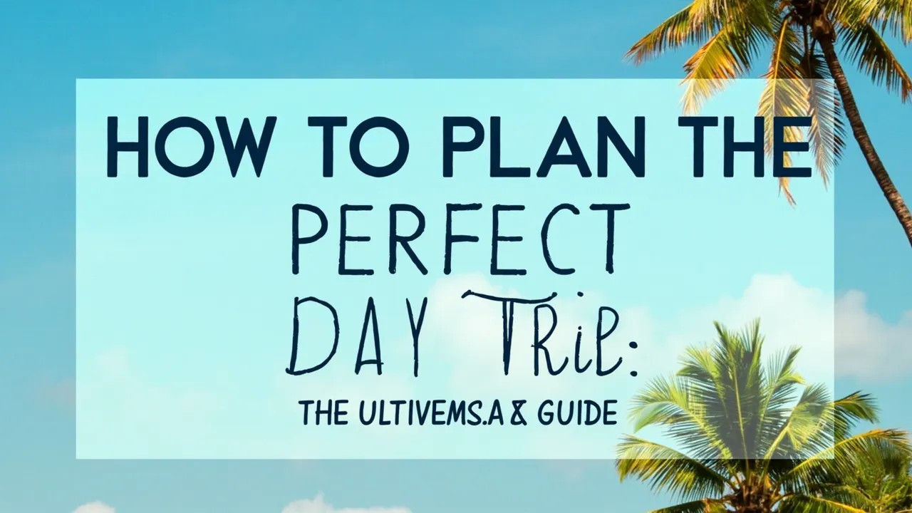 How to Plan the Perfect Daydream Island Day Trip: Your Ultimate Guide