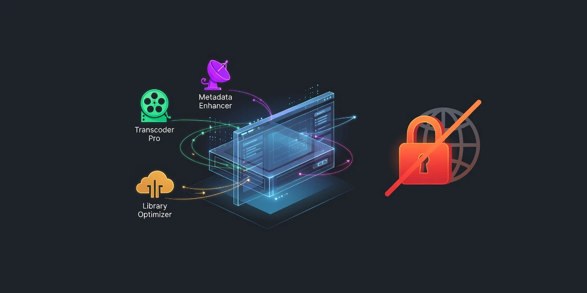 Plex服务器大升级：这些插件真好用，还得配个VPN！